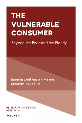 Vulnerable Consumer: Beyond the Poor and the Elderly
