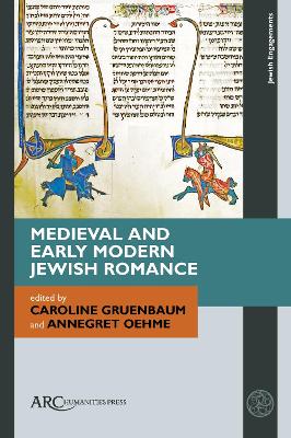 Medieval and Early Modern Jewish Romance New edition