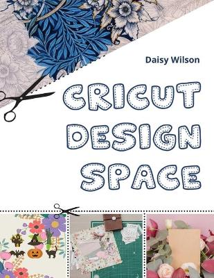Cricut: Design Space 4th ed.