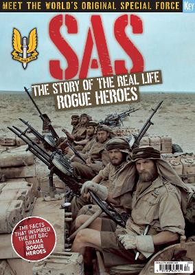 SAS (The Real Life Rogue Heroes) Revised edition