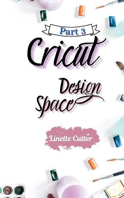 Cricut Design Space: The Latest Guide for Beginners