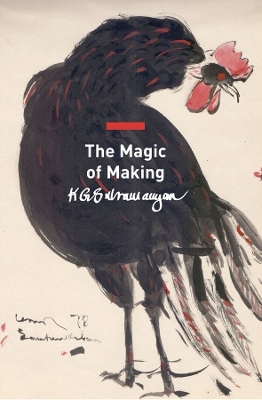 Magic of Making: Essays on Art and Culture