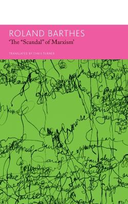 The `Scandal` of Marxism and Other Writings on Politics