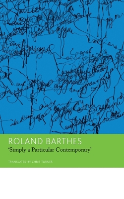 Simply a Particular Contemporary: Interviews, 197079: Interviews, 197079