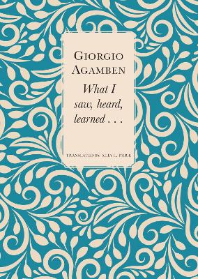 What I Saw, Heard, Learned . . .