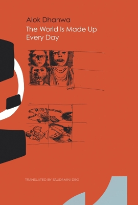 World Is Made Up Every Day: Collected Poems