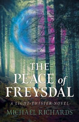 Peace of Freysdal: A Light-Twister Novel