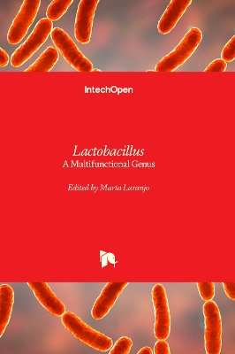 Lactobacillus: A Multifunctional Genus
