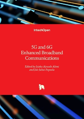 5G and 6G Enhanced Broadband Communications