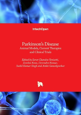 Parkinsons Disease: Animal Models, Current Therapies and Clinical Trials
