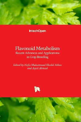 Flavonoid Metabolism: Recent Advances and Applications in Crop Breeding