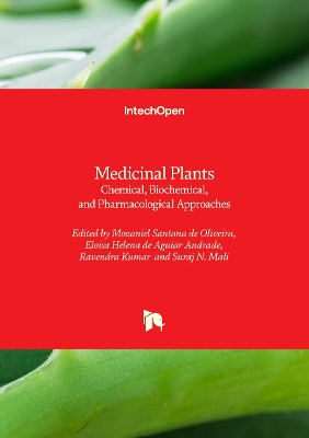 Medicinal Plants: Chemical, Biochemical, and Pharmacological Approaches
