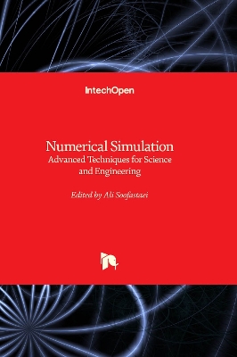 Numerical Simulation: Advanced Techniques for Science and Engineering