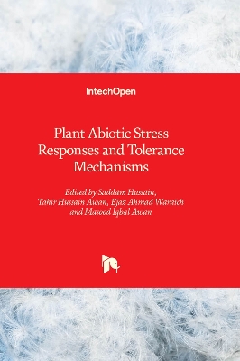 Plant Abiotic Stress Responses and Tolerance Mechanisms