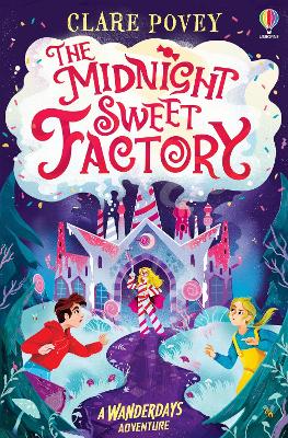 Midnight Sweet Factory: A Wanderdays Adventure