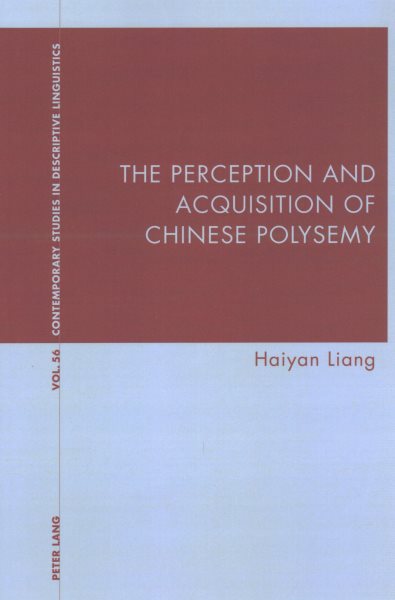 Perception and Acquisition of Chinese Polysemy New edition