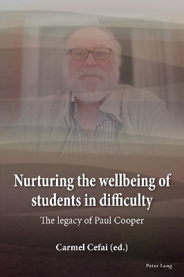 Nurturing the wellbeing of students in difficulty: The legacy of Paul Cooper
