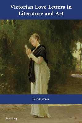 Victorian Love Letters in Literature and Art New edition