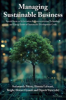 Managing Sustainable Business: Special Focus on Information & Communication Technology, and Energy Issues