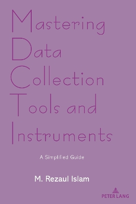 Mastering Data Collection Tools and Instruments: A Simplified Guide