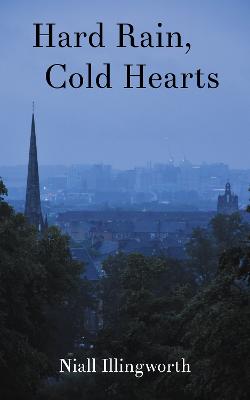 Hard Rain, Cold Hearts