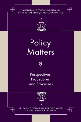 Policy Matters: Perspectives, Procedures, and Processes