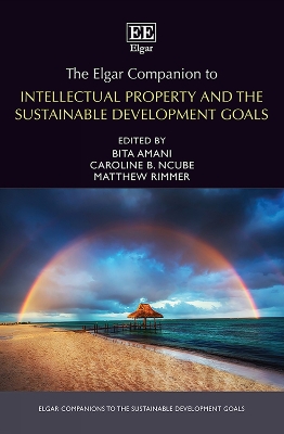 Elgar Companion to Intellectual Property and the Sustainable Development Goals