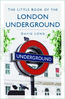 Little Book of the London Underground New edition