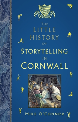 Little History of Storytelling in Cornwall