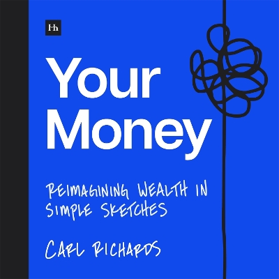 Your Money: Reimagining Wealth in Simple Sketches