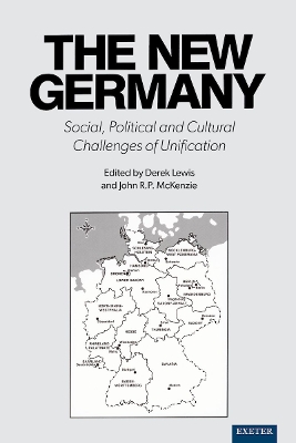 New Germany: Social, Political and Cultural Challenges of Unification