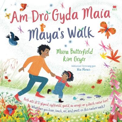 Am Dro gyda Maia / Maya's Walk Bilingual edition