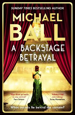 Backstage Betrayal: The new novel from the West End legend