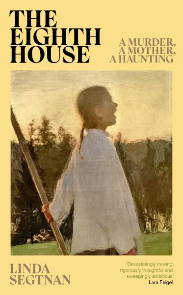 Eighth House: A mother, a murder, an obsession