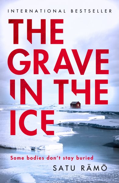 Grave in the Ice: The international bestselling, award-winning thriller