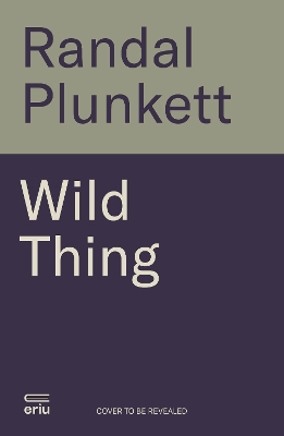 Wild Thing: Finding a home and hope in the natural world