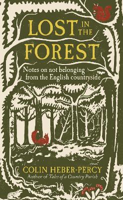 Lost in the Forest: Notes on not belonging from the English countryside