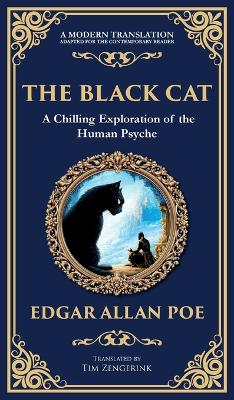 Black Cat: Poe's Chilling Gothic Horror Classic - Madness and Murderous Obsession  (Deluxe Hardbound Edition)