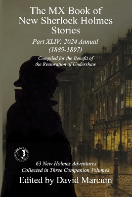 MX Book of New Sherlock Holmes Stories Part XLIV: 2024 Annual 1889-1897