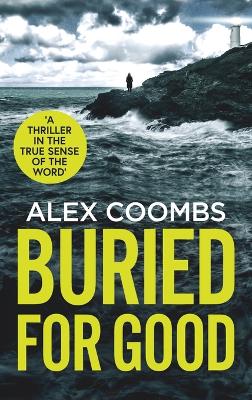 Buried For Good: A tense, page-turning crime thriller