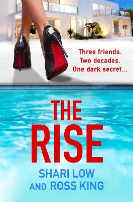 Rise: As seen on ITV - a gritty, glamorous thriller from Shari Low and TV's Ross  King