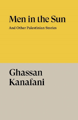 Men in the Sun: And Other Palestinian Stories Paperback original