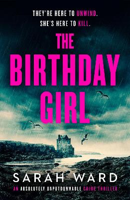 Birthday Girl: An absolutely unputdownable crime thriller