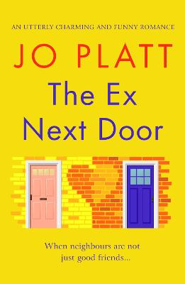 Ex Next Door: An utterly charming and funny romance