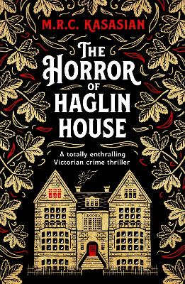 Horror of Haglin House: A totally enthralling Victorian crime thriller
