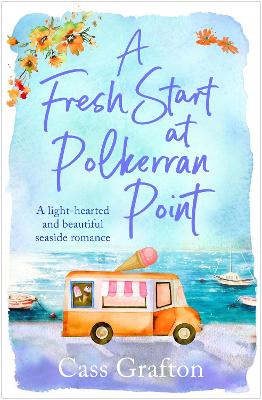 Fresh Start at Polkerran Point: A light-hearted and beautiful Cornish seaside romance