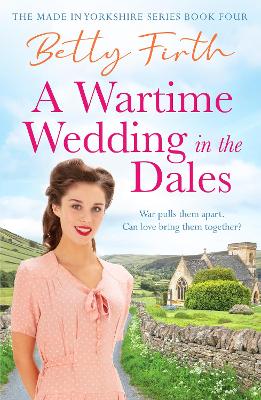 Wartime Wedding in the Dales