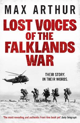 Lost Voices of the Falklands War: Their story. In their words.