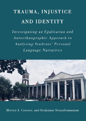 Trauma, Injustice and Identity