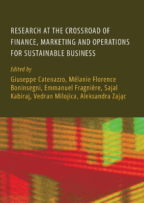 Research at the Crossroad of Finance, Marketing and Operations for  Sustainable Business New edition